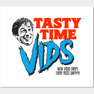 TASTY TIME VIDS! Posters and Art